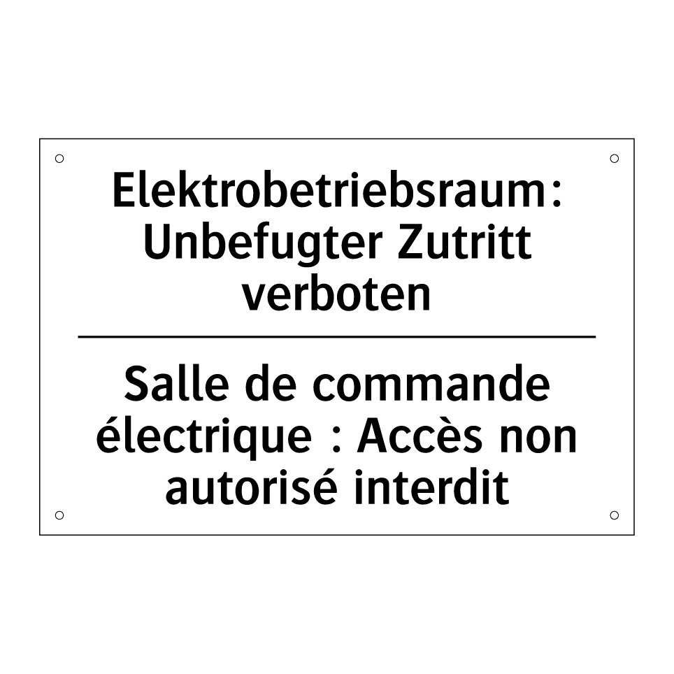 Elektrobetriebsraum: Unbefugter /.../ - Salle de commande électrique : /.../