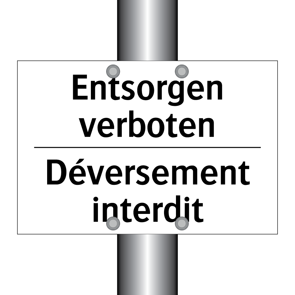 Entsorgen verboten - Déversement interdit