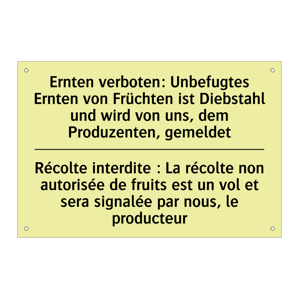 Ernten verboten: Unbefugtes Ernten /.../ - Récolte interdite : La récolte /.../