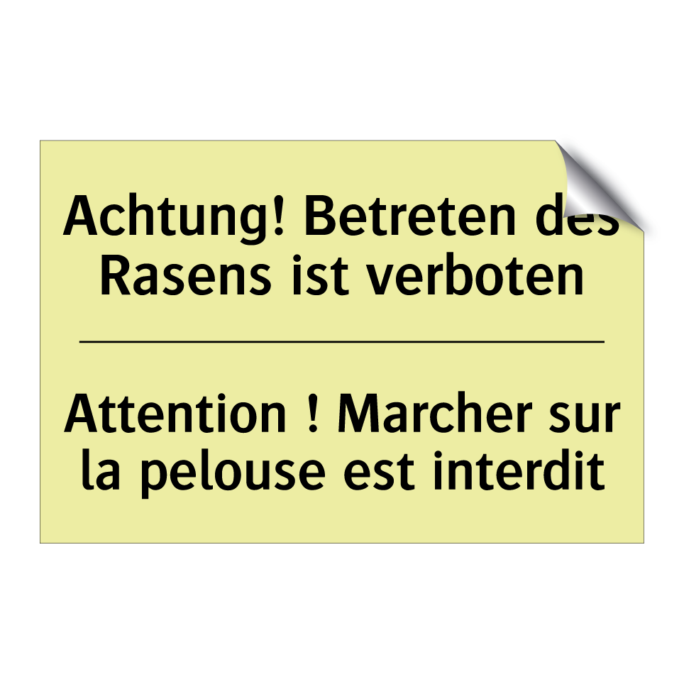 Achtung! Betreten des Rasens ist /.../ - Attention ! Marcher sur la pelouse /.../
