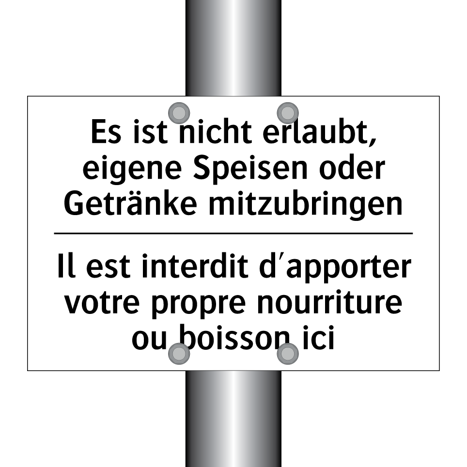 Es ist nicht erlaubt, eigene Speisen /.../ - Il est interdit d'apporter votre /.../