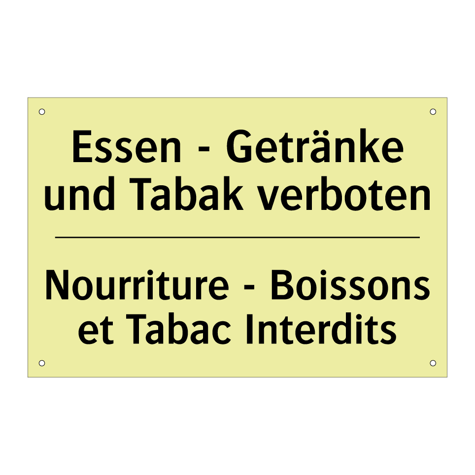 Essen - Getränke und Tabak verboten /.../ - Nourriture - Boissons et Tabac /.../