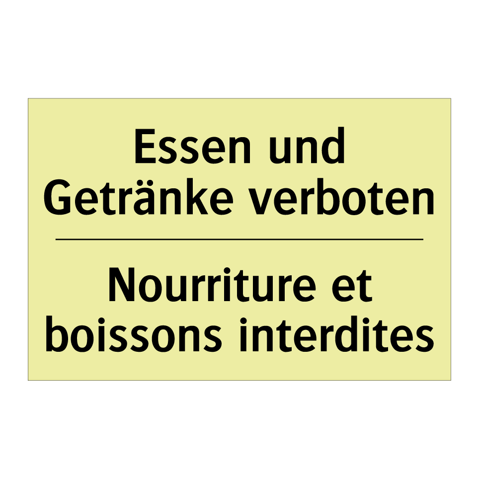 Essen und Getränke verboten - Nourriture et boissons interdites /.../