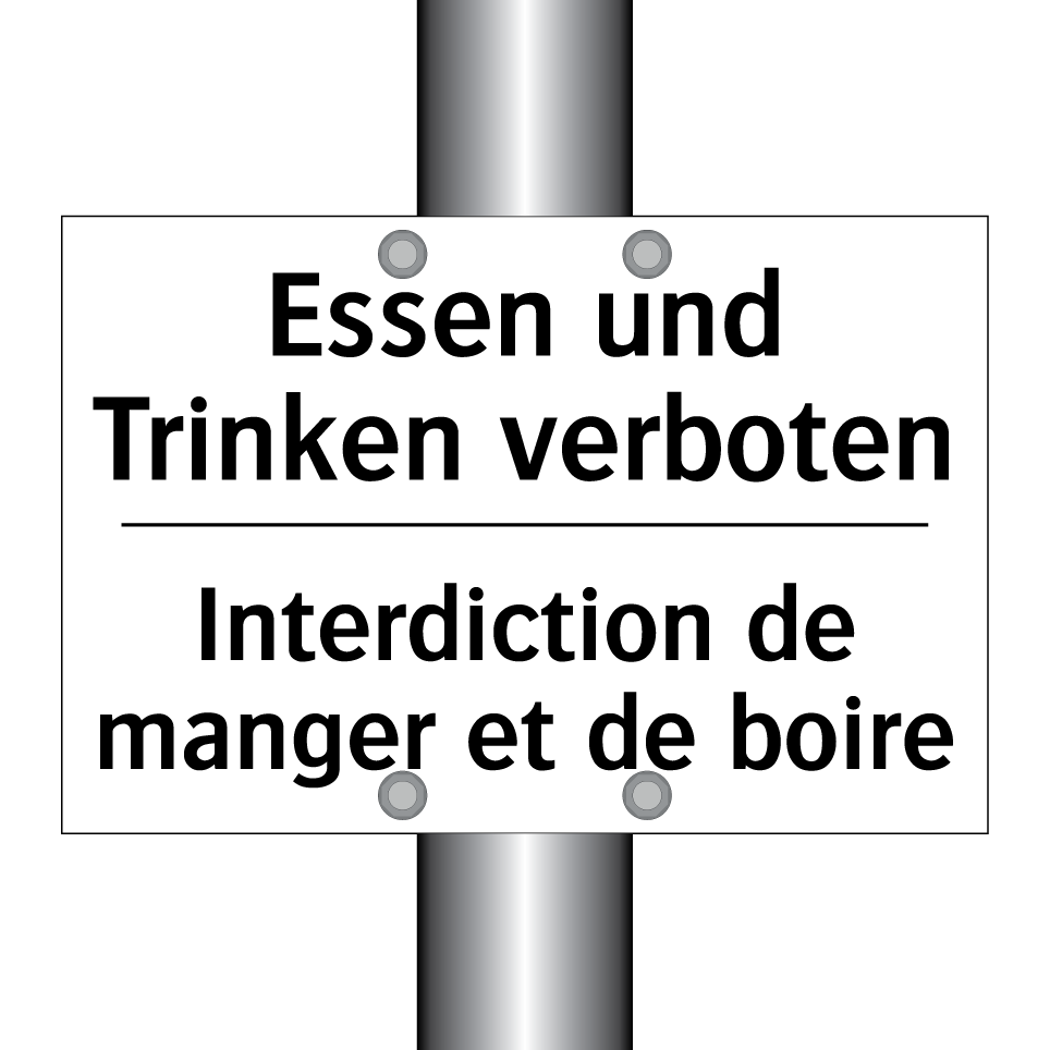 Essen und Trinken verboten - Interdiction de manger et de boire /.../