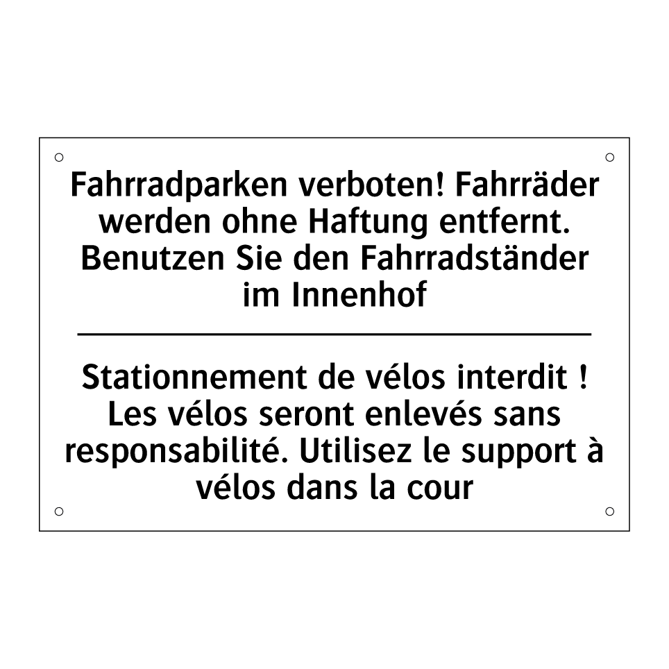 Fahrradparken verboten! Fahrräder /.../ - Stationnement de vélos interdit /.../
