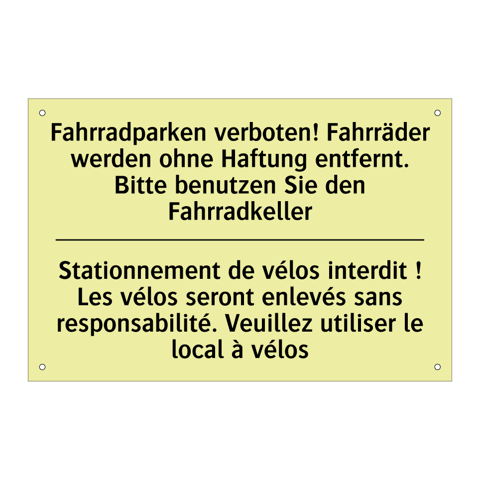 Fahrradparken verboten! Fahrräder /.../ - Stationnement de vélos interdit /.../