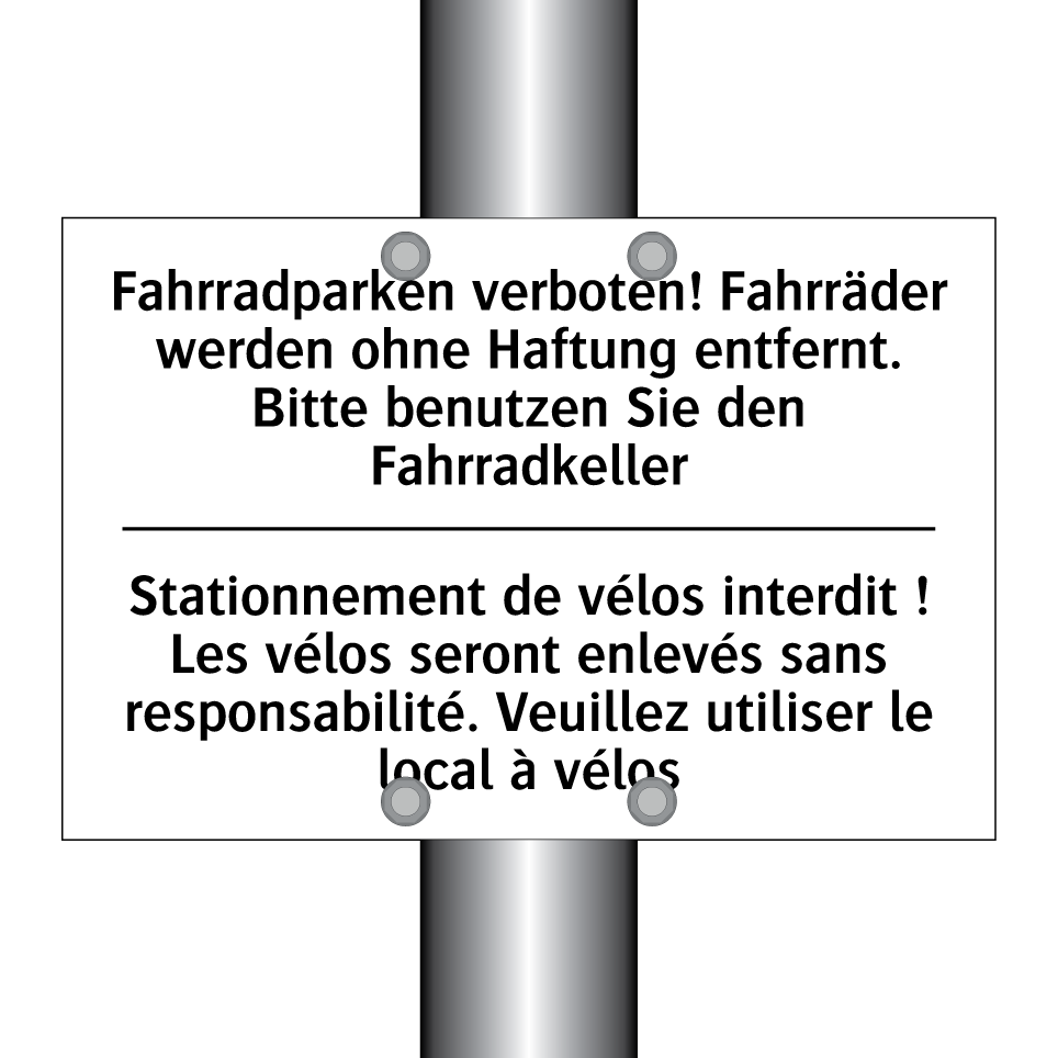 Fahrradparken verboten! Fahrräder /.../ - Stationnement de vélos interdit /.../