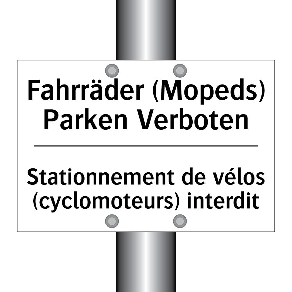 Fahrräder (Mopeds) Parken Verboten /.../ - Stationnement de vélos (cyclomoteurs) /.../