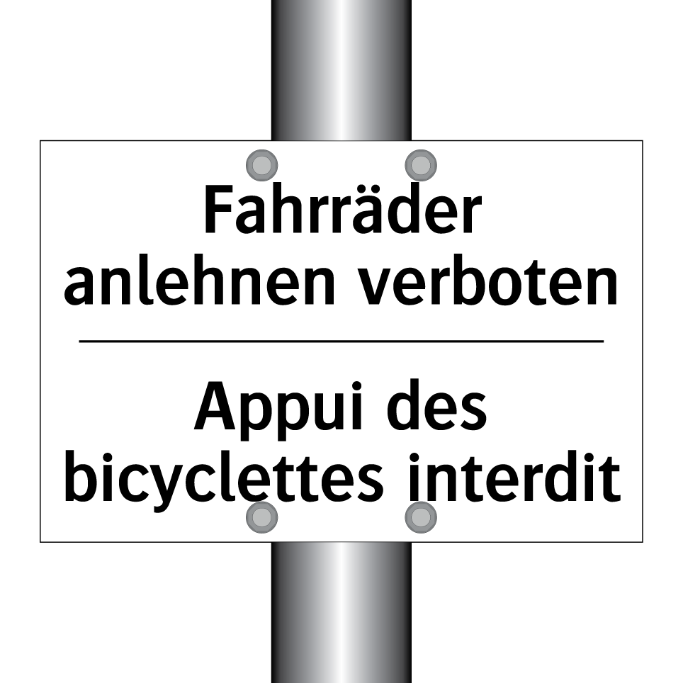 Fahrräder anlehnen verboten - Appui des bicyclettes interdit