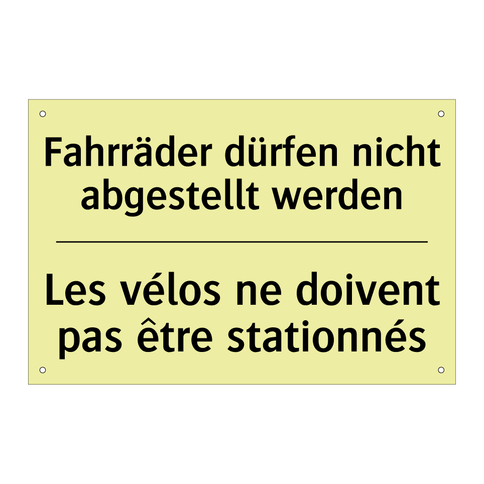 Fahrräder dürfen nicht abgestellt /.../ - Les vélos ne doivent pas être /.../
