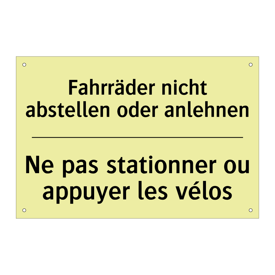 Fahrräder nicht abstellen oder /.../ - Ne pas stationner ou appuyer les /.../