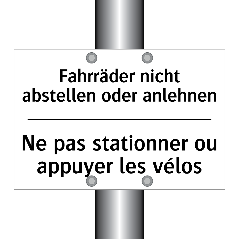Fahrräder nicht abstellen oder /.../ - Ne pas stationner ou appuyer les /.../