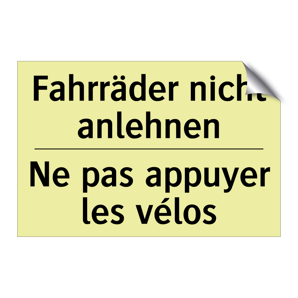 Fahrräder nicht anlehnen - Ne pas appuyer les vélos