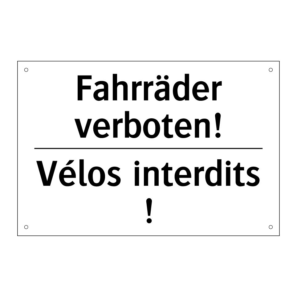 Fahrräder verboten! - Vélos interdits !