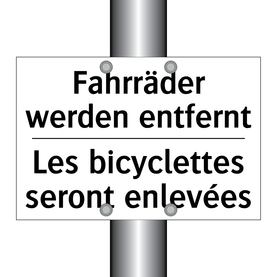 Fahrräder werden entfernt - Les bicyclettes seront enlevées /.../