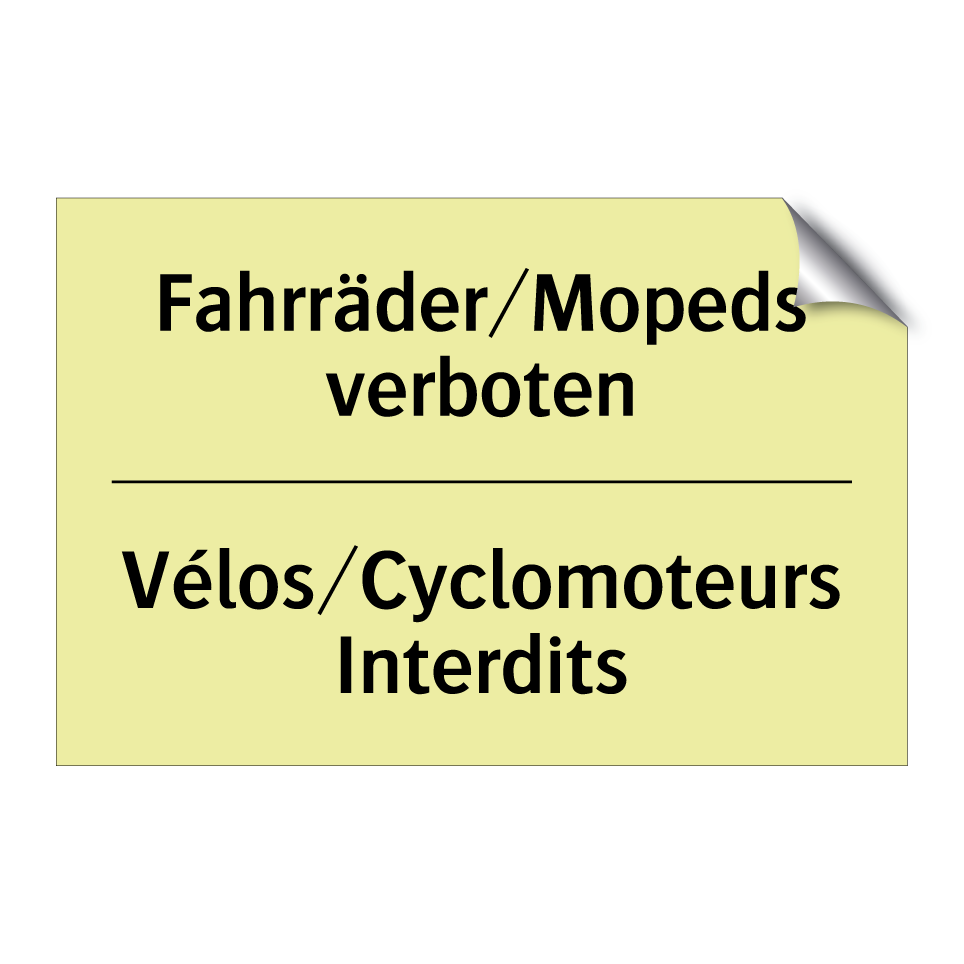 Fahrräder/Mopeds verboten - Vélos/Cyclomoteurs Interdits