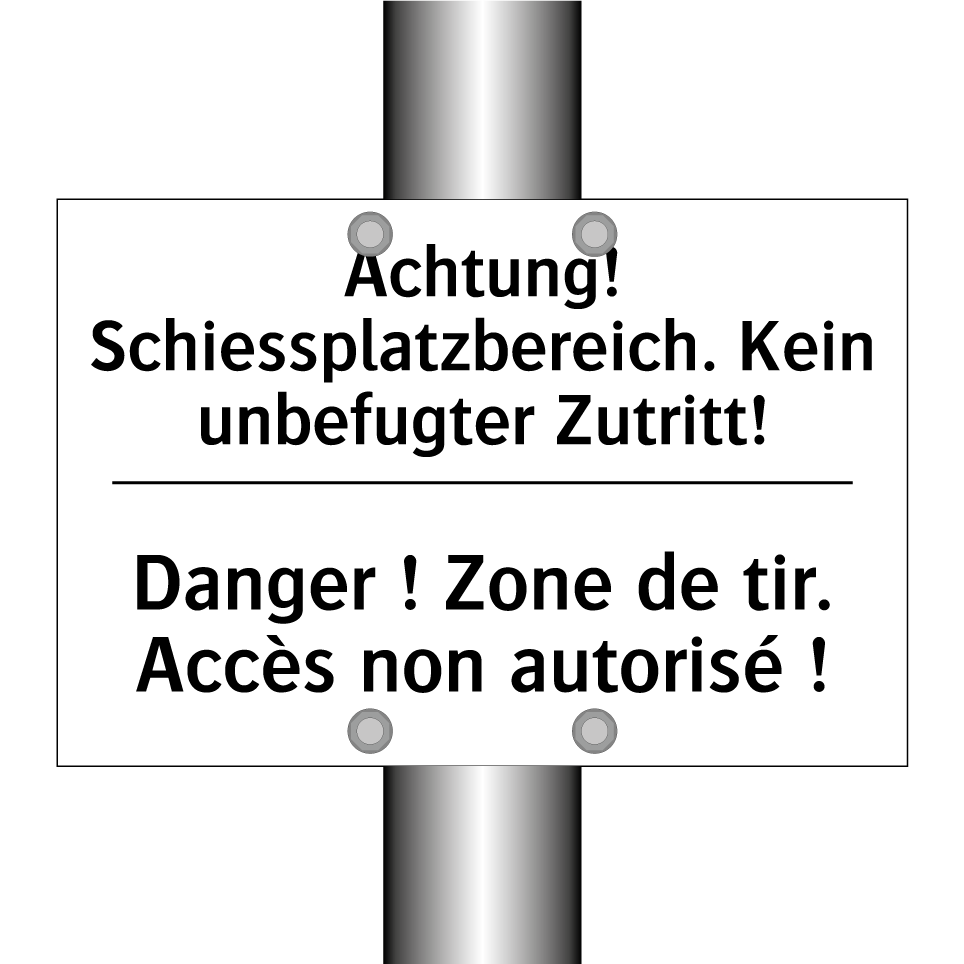 Achtung! Schiessplatzbereich. /.../ - Danger ! Zone de tir. Accès non /.../