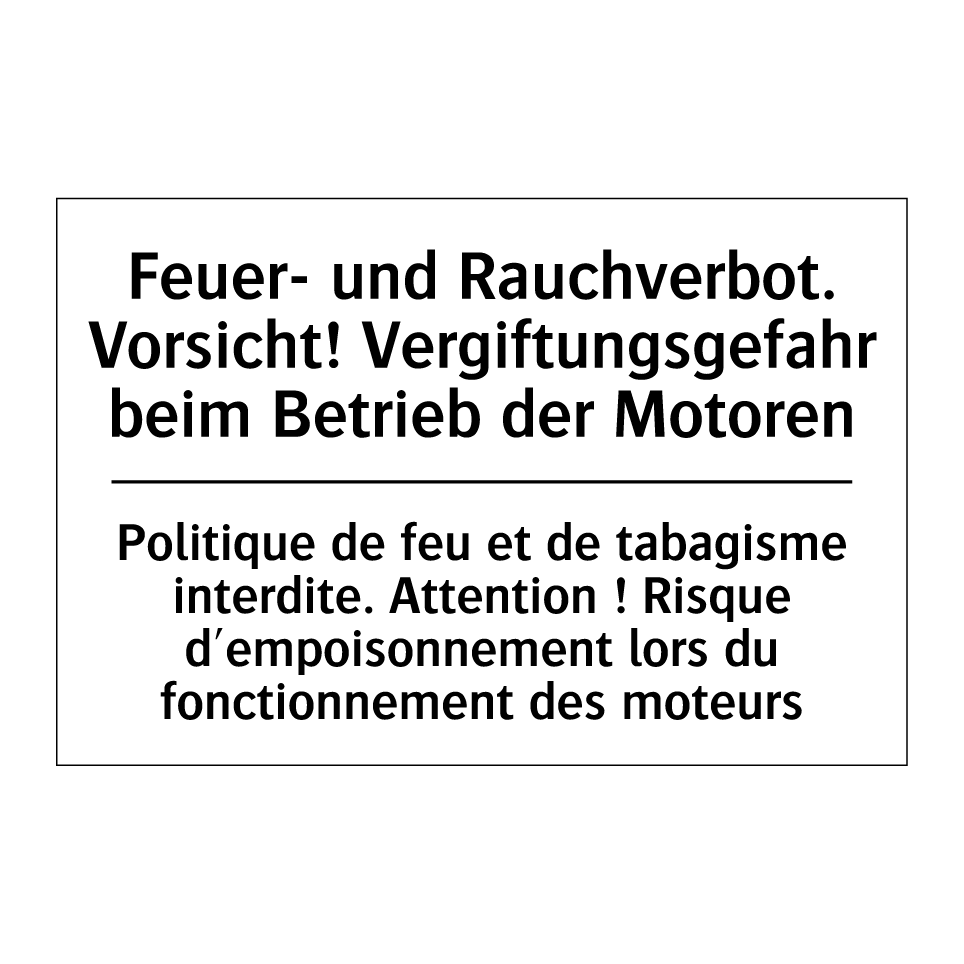 Feuer- und Rauchverbot. Vorsicht! /.../ - Politique de feu et de tabagisme /.../