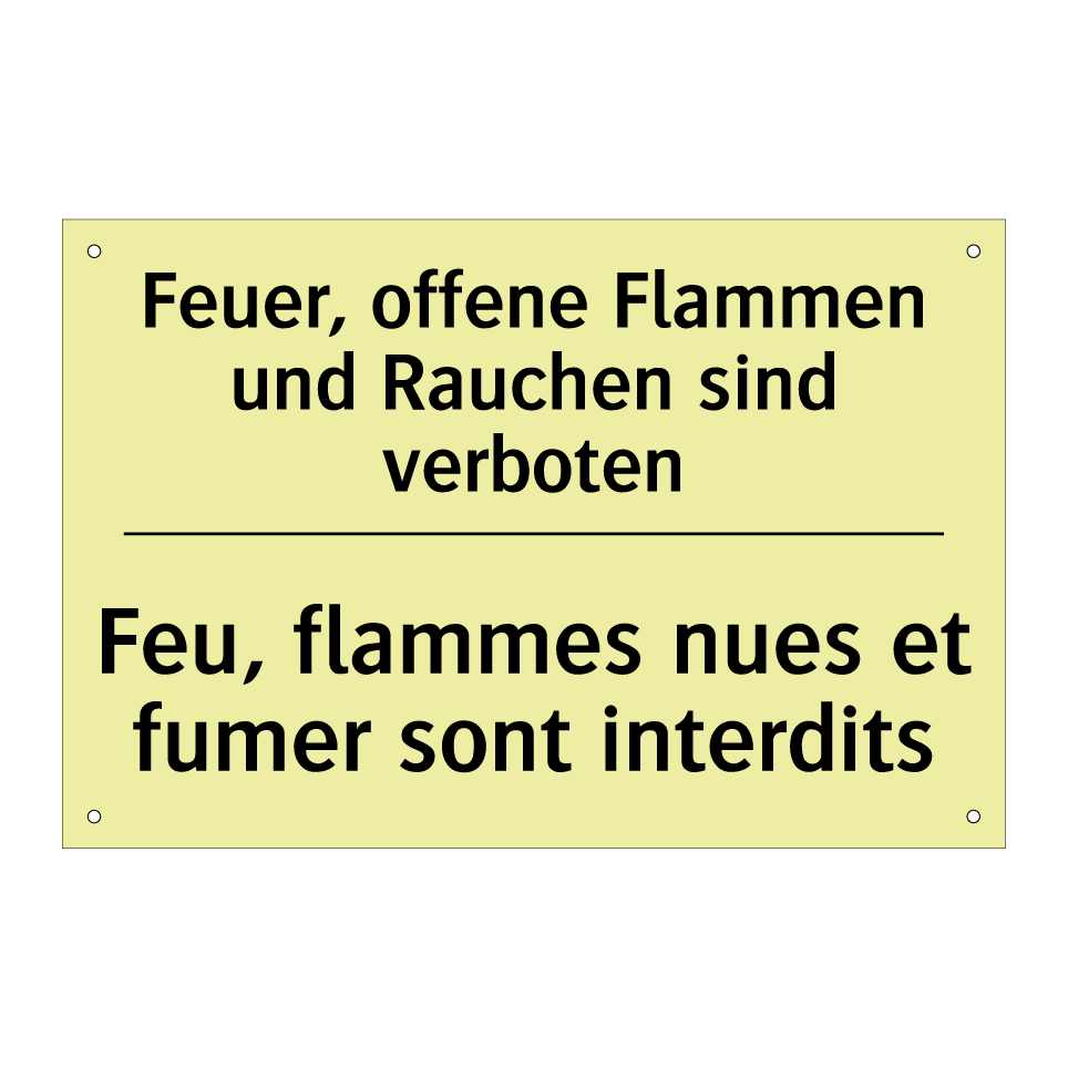 Feuer, offene Flammen und Rauchen /.../ - Feu, flammes nues et fumer sont /.../
