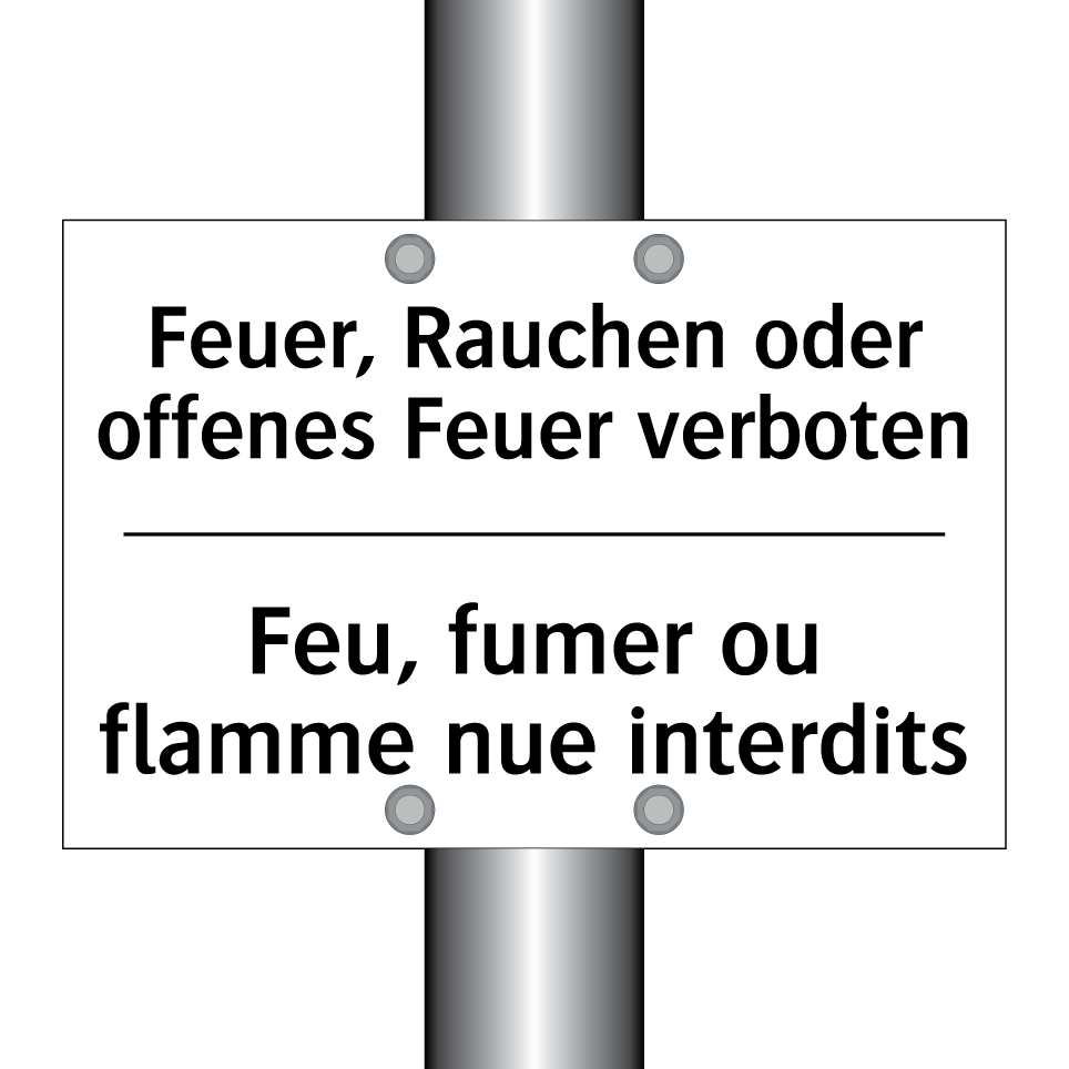 Feuer, Rauchen oder offenes Feuer /.../ - Feu, fumer ou flamme nue interdits /.../