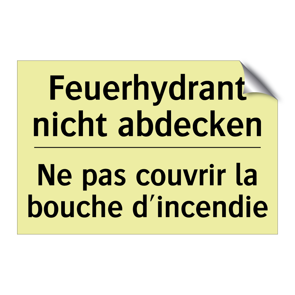 Feuerhydrant nicht abdecken - Ne pas couvrir la bouche d'incendie /.../