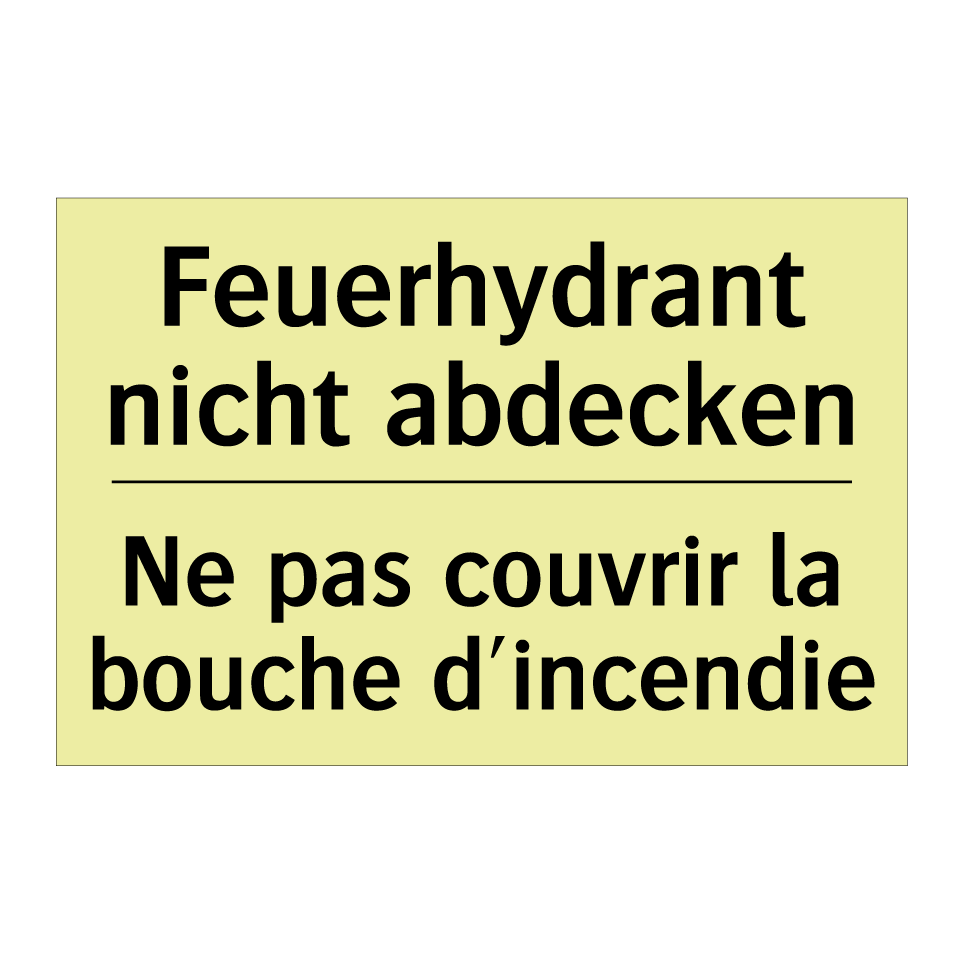 Feuerhydrant nicht abdecken - Ne pas couvrir la bouche d'incendie /.../