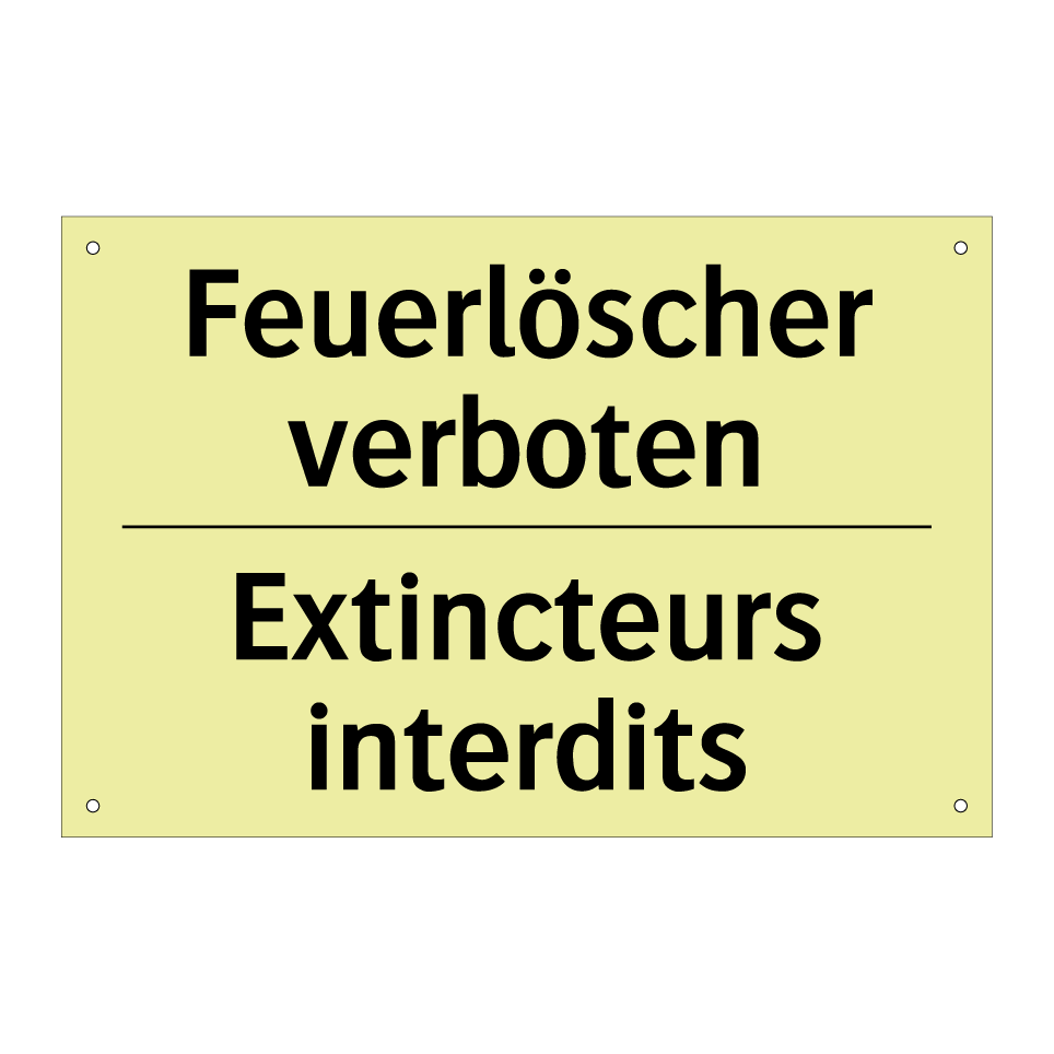 Feuerlöscher verboten - Extincteurs interdits