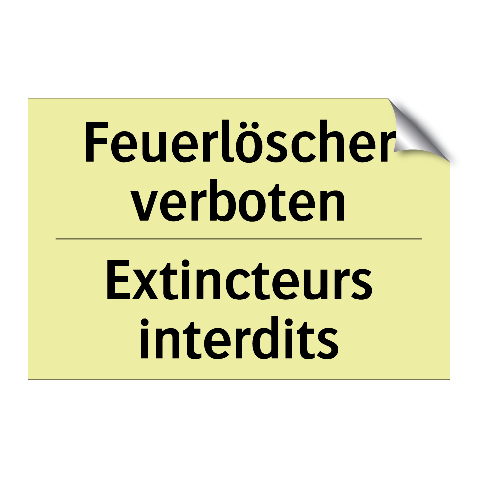 Feuerlöscher verboten - Extincteurs interdits
