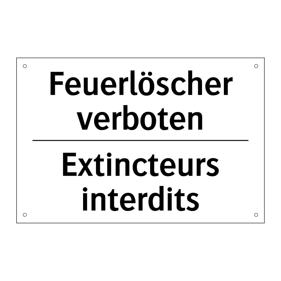 Feuerlöscher verboten - Extincteurs interdits