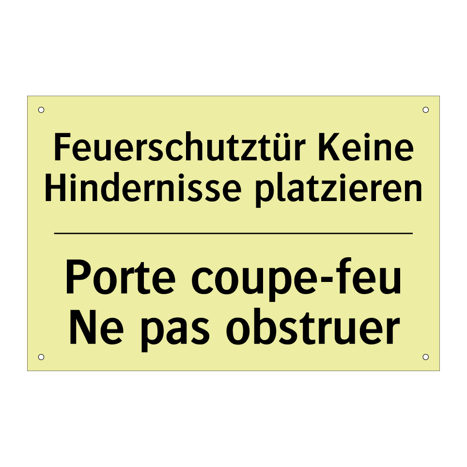 Feuerschutztür Keine Hindernisse /.../ - Porte coupe-feu Ne pas obstruer /.../