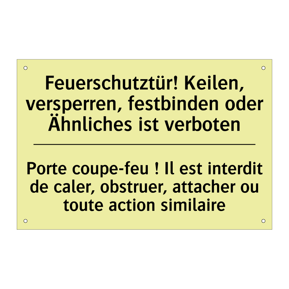 Feuerschutztür! Keilen, versperren, /.../ - Porte coupe-feu ! Il est interdit /.../
