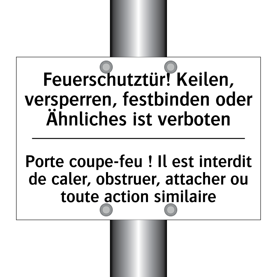 Feuerschutztür! Keilen, versperren, /.../ - Porte coupe-feu ! Il est interdit /.../