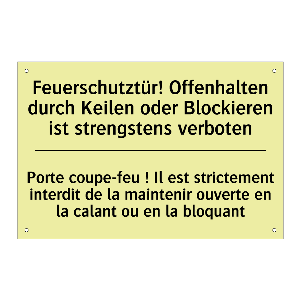 Feuerschutztür! Offenhalten durch /.../ - Porte coupe-feu ! Il est strictement /.../