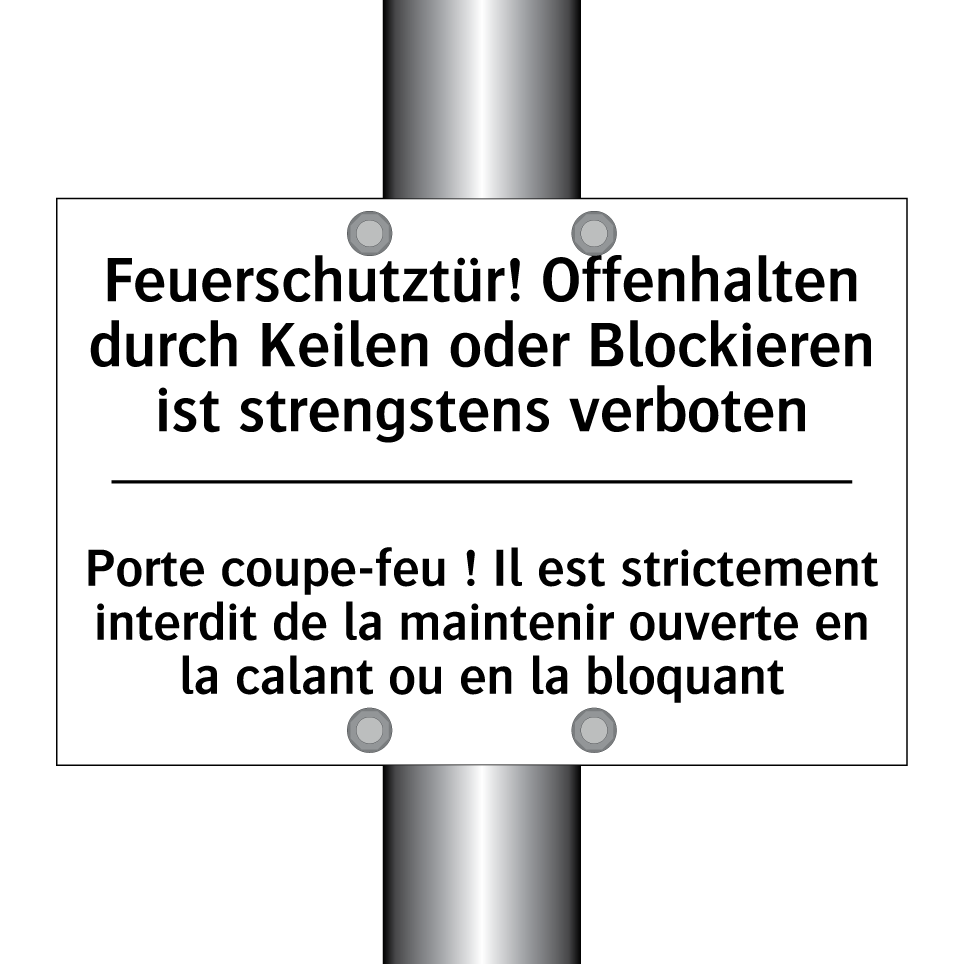 Feuerschutztür! Offenhalten durch /.../ - Porte coupe-feu ! Il est strictement /.../