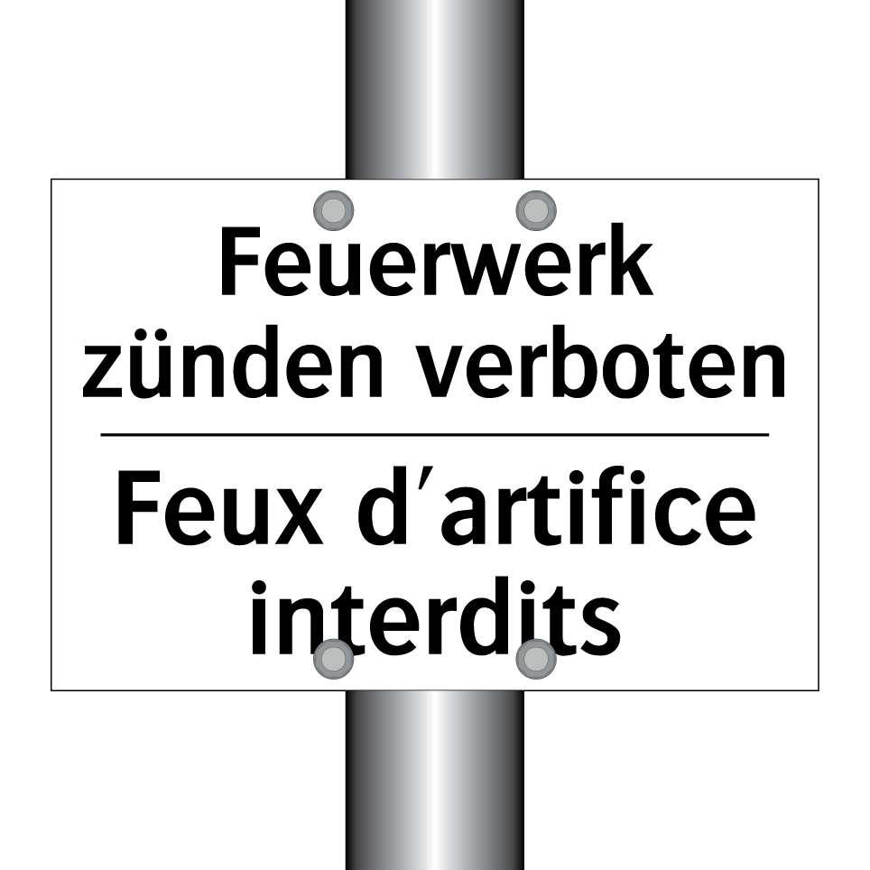 Feuerwerk zünden verboten - Feux d'artifice interdits
