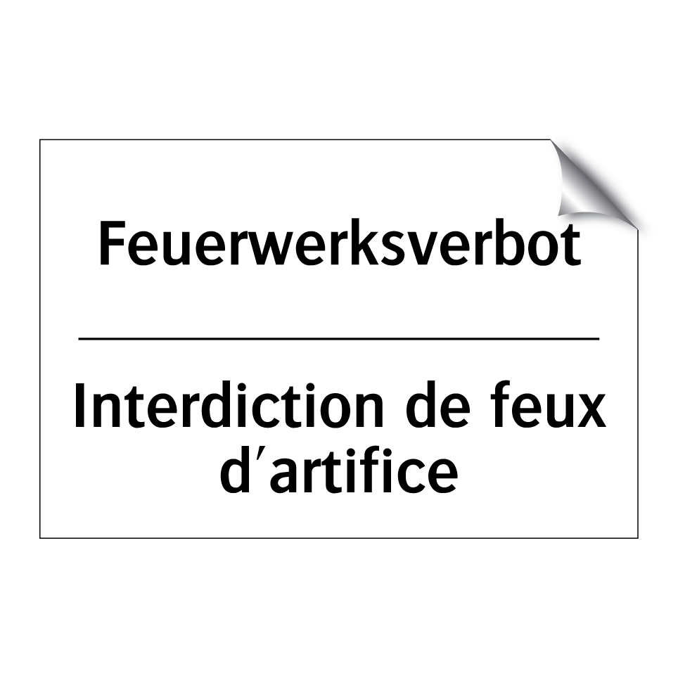 Feuerwerksverbot - Interdiction de feux d'artifice /.../