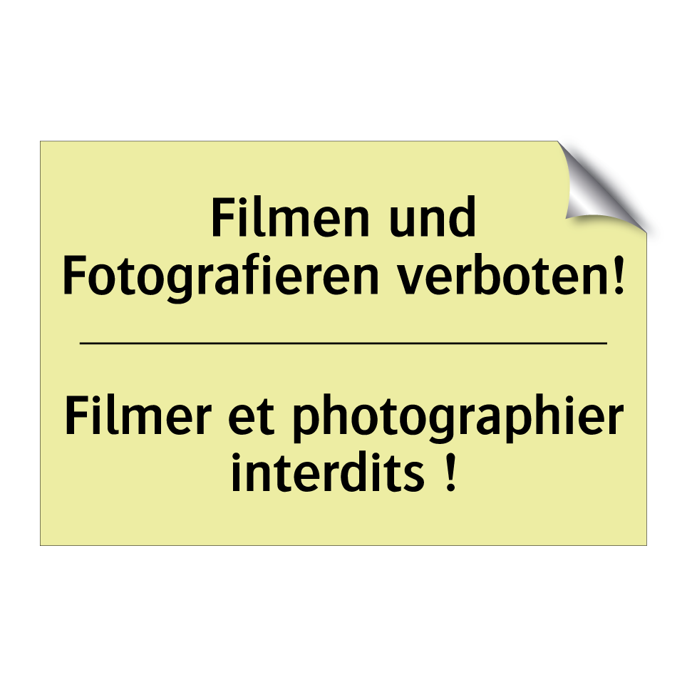Filmen und Fotografieren verboten! /.../ - Filmer et photographier interdits /.../