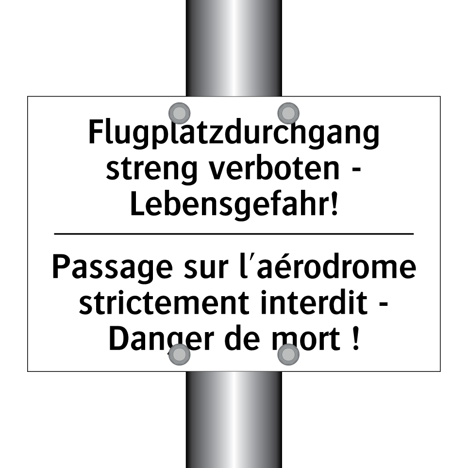 Flugplatzdurchgang streng verboten /.../ - Passage sur l'aérodrome strictement /.../