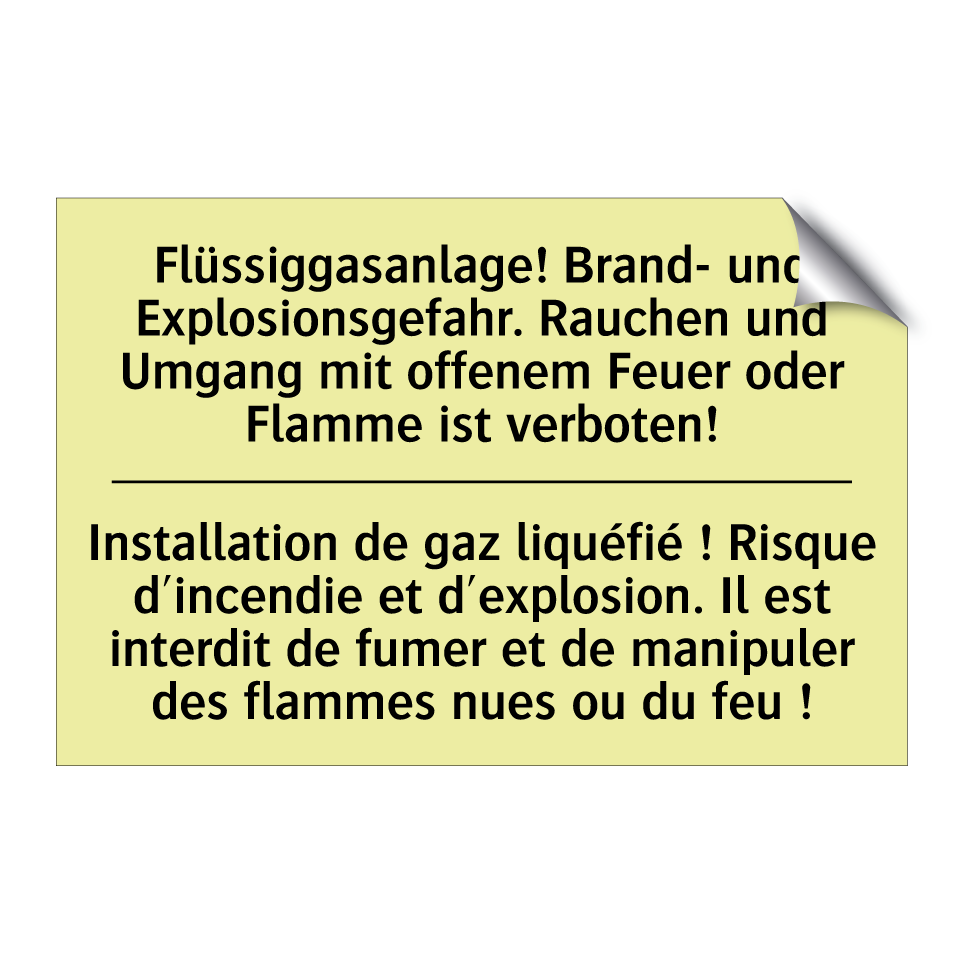 Flüssiggasanlage! Brand- und Explosionsgefahr. /.../ - Installation de gaz liquéfié ! /.../
