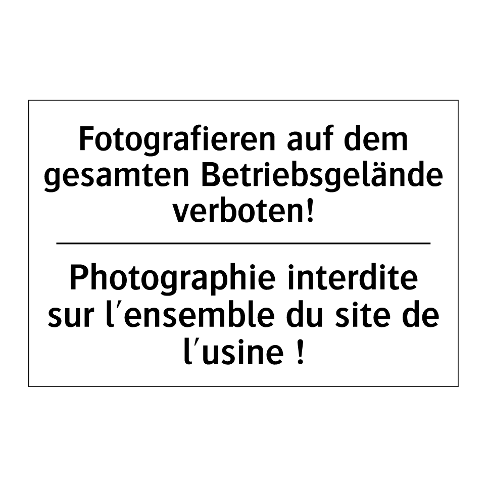 Fotografieren auf dem gesamten /.../ - Photographie interdite sur l'ensemble /.../