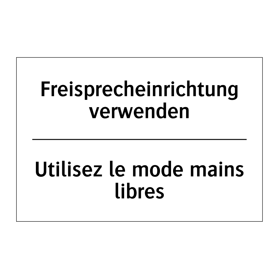 Freisprecheinrichtung verwenden /.../ - Utilisez le mode mains libres