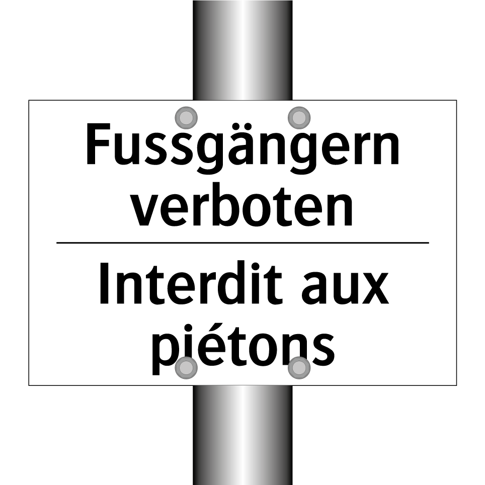 Fussgängern verboten - Interdit aux piétons