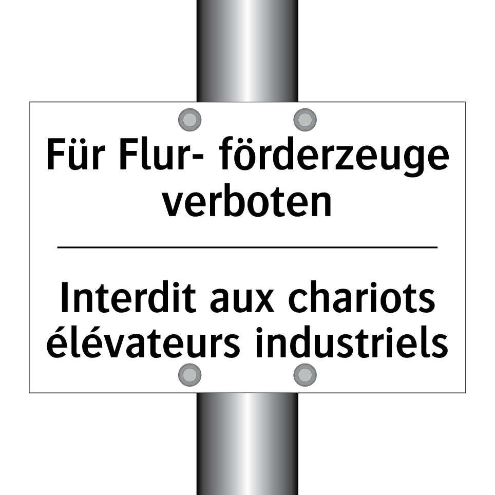 Für Flur- förderzeuge verboten - Interdit aux chariots élévateurs /.../