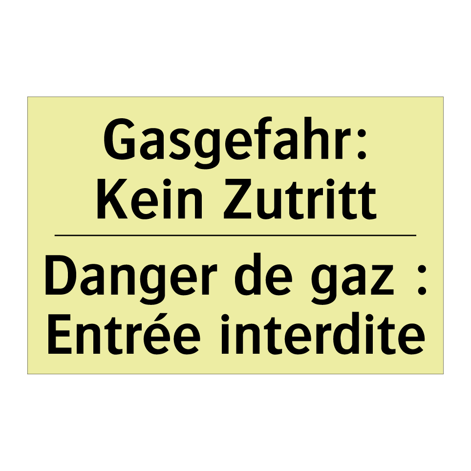 Gasgefahr: Kein Zutritt - Danger de gaz : Entrée interdite /.../