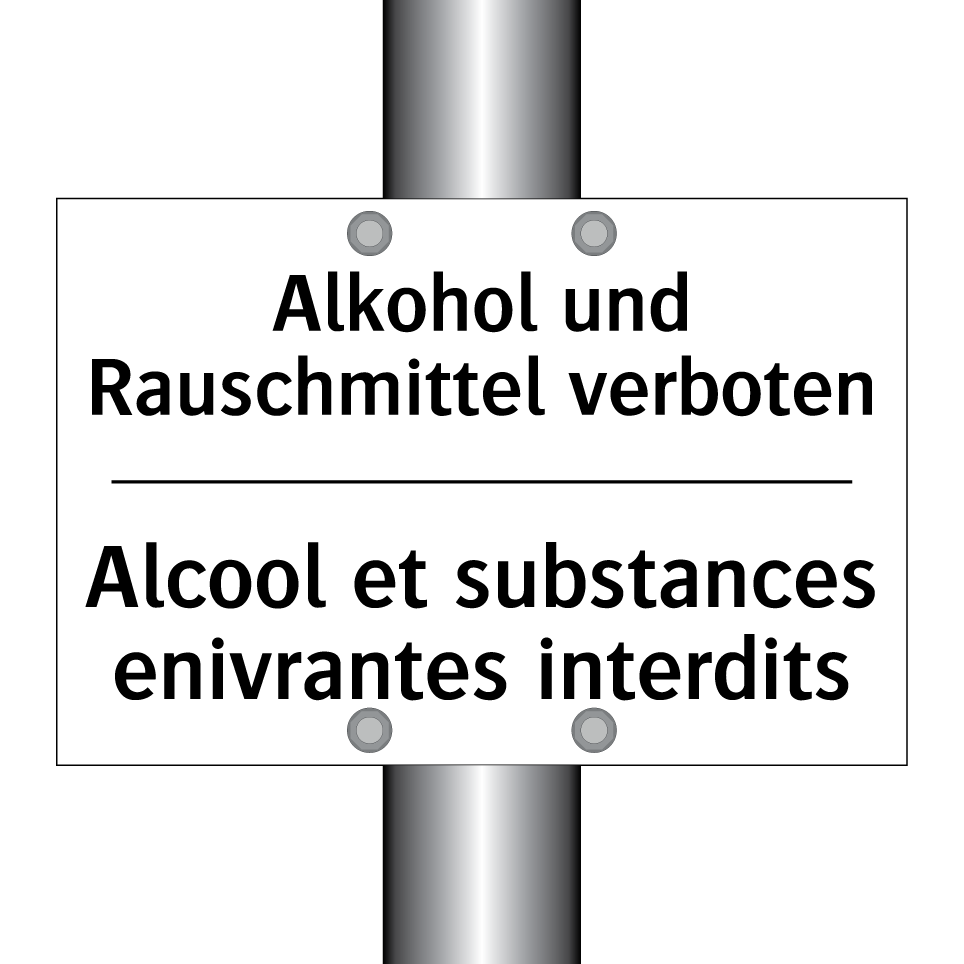 Alkohol und Rauschmittel verboten /.../ - Alcool et substances enivrantes /.../