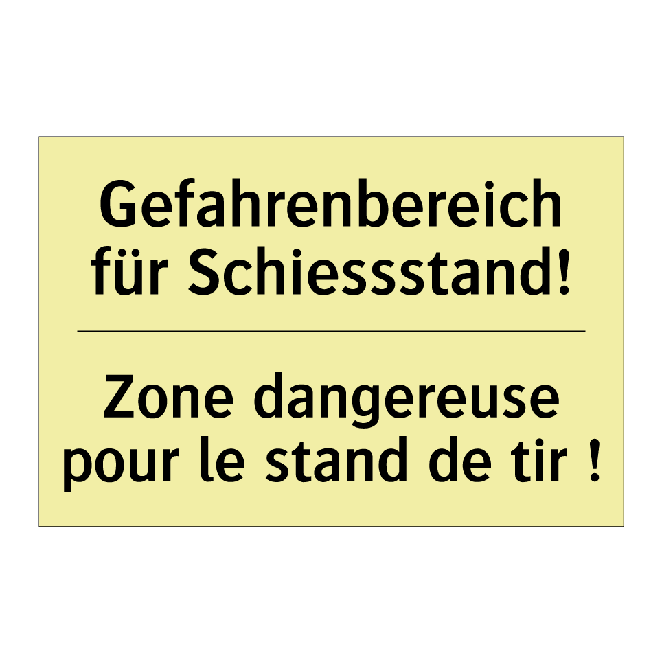 Gefahrenbereich für Schiessstand! /.../ - Zone dangereuse pour le stand /.../