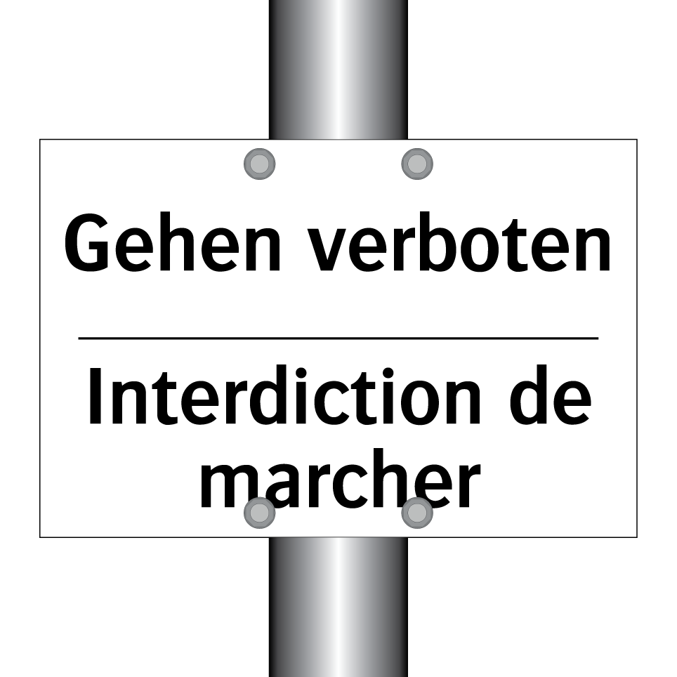 Gehen verboten - Interdiction de marcher