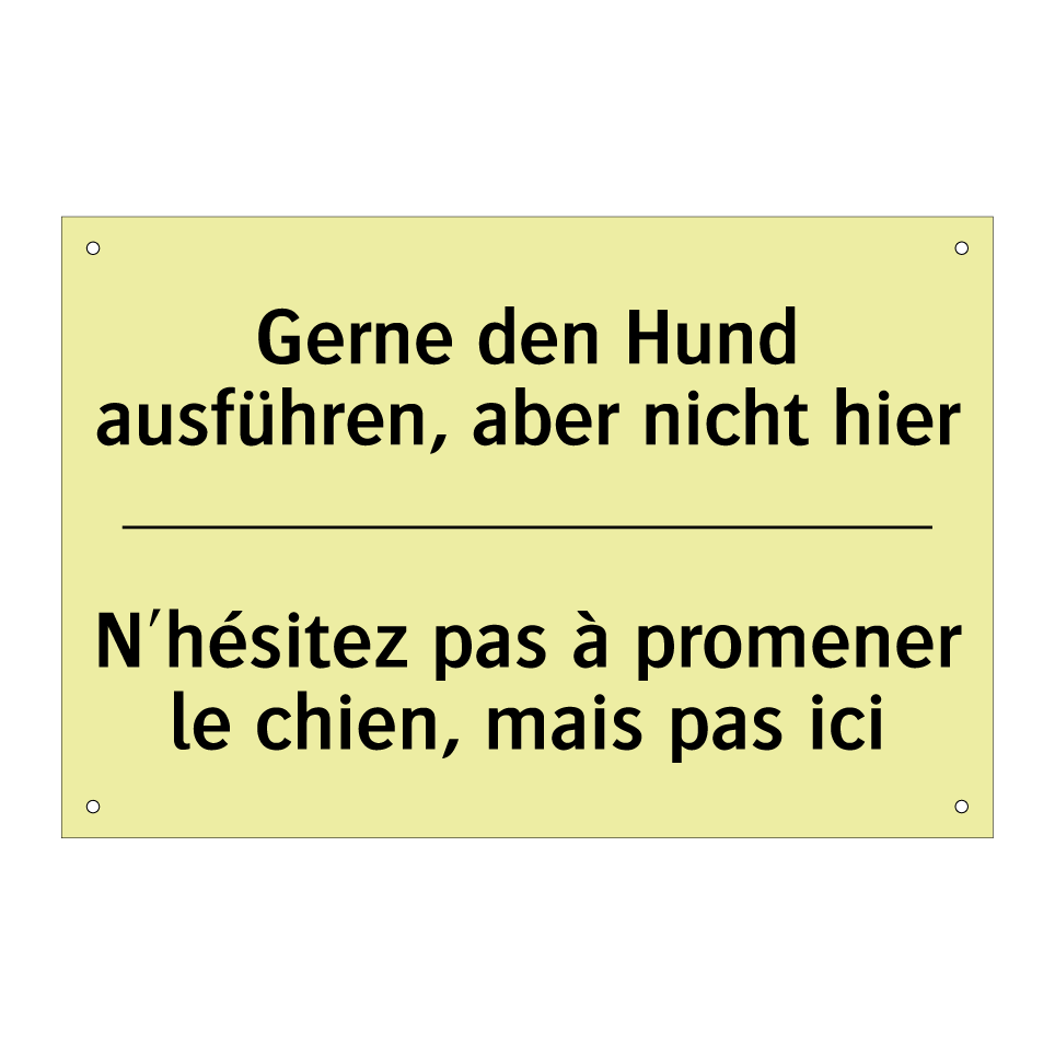 Gerne den Hund ausführen, aber /.../ - N'hésitez pas à promener le chien, /.../