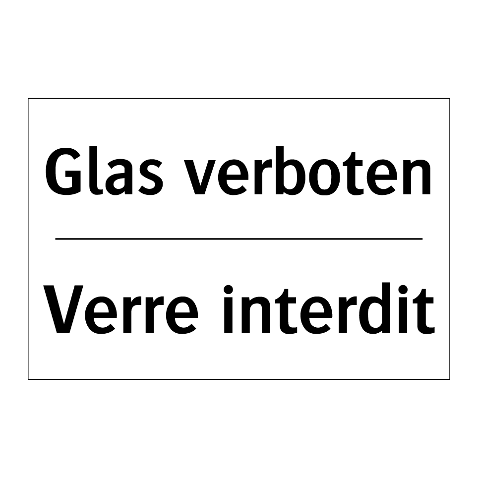 Glas verboten - Verre interdit
