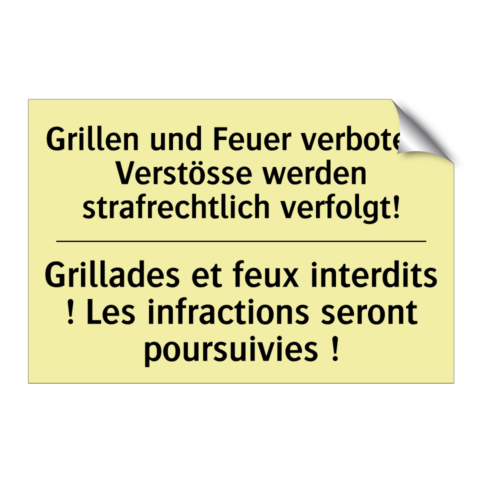 Grillen und Feuer verboten! Verstösse /.../ - Grillades et feux interdits ! /.../
